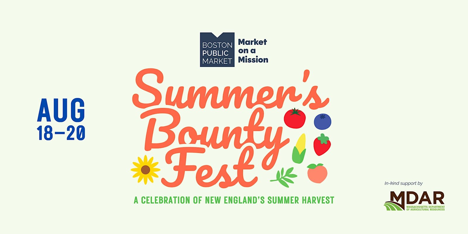 Summer's Bounty Fest at Boston Public Market