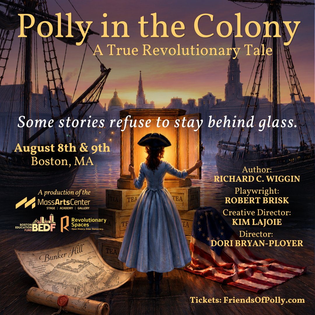 OPENING NIGHT: Theater production, “Polly in the Colony, A True Revolutionary Tale”